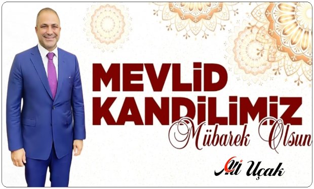 Tüm İslam aleminin Mevlid Kandili mübarek olsun